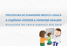 Procedura de examinare medico-legală în cadrul Centrului de tip Barnahus, a copilului victimă a violenței sexuale, discutată de către medicii legiști