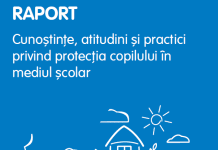 Cunoștințe, atitudini și practici privind protecția copilului în mediul școlar